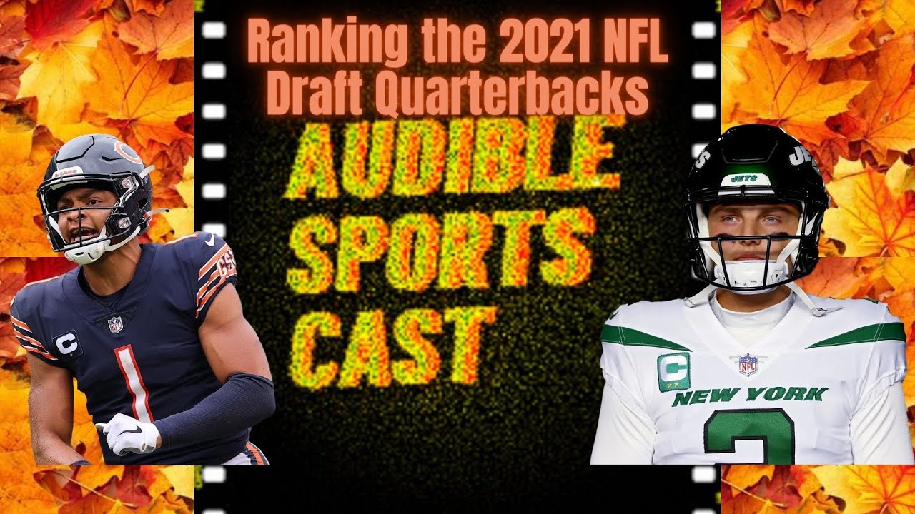 Ranking the NFL 2021 Draft Quarterbacks