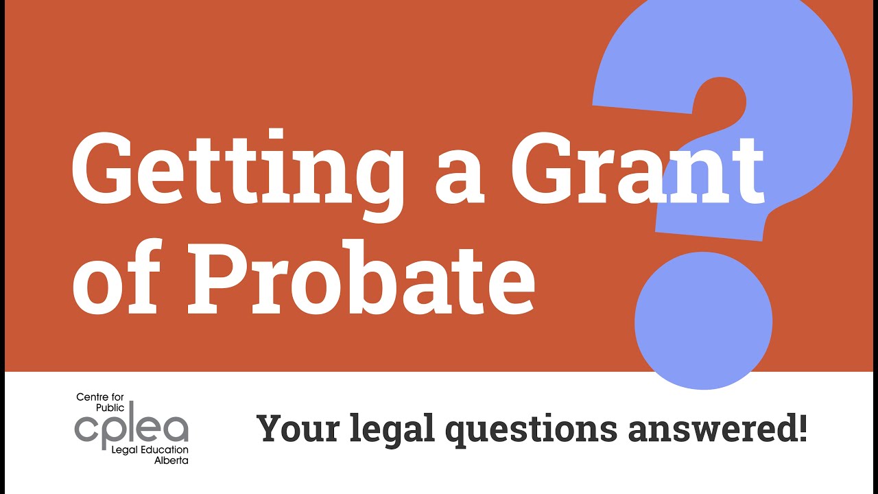 Getting a Grant of Probate - Webinar