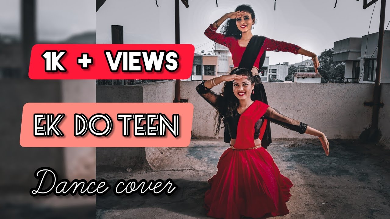 Ek Do Teen | Dance Cover | Jacqueline Fernandes | duet | Bollywood | Baaghi 2 | Shreya Ghoshal