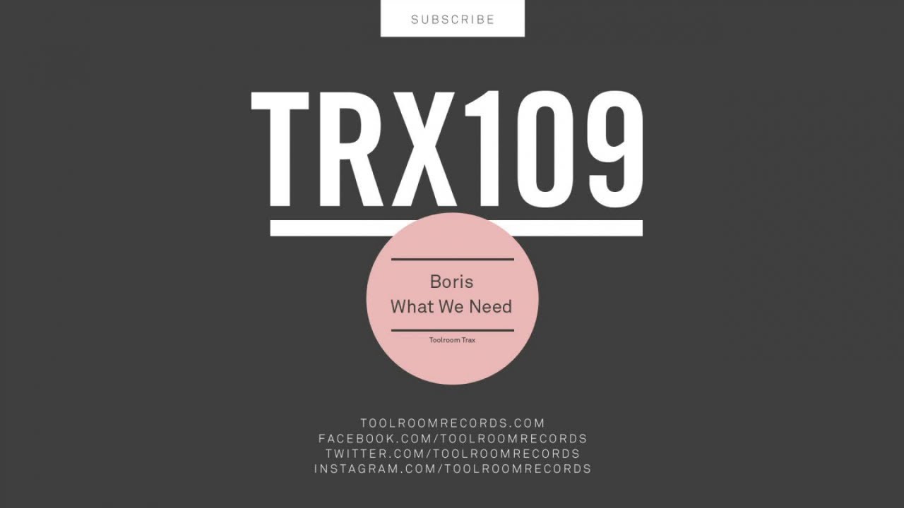 Boris - What We Need (Extended Mix)