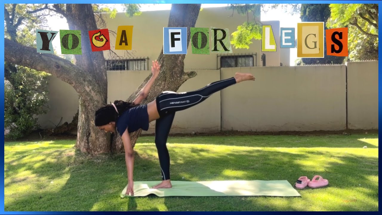 yoga for legs ✿ (strengthening + stretching) 