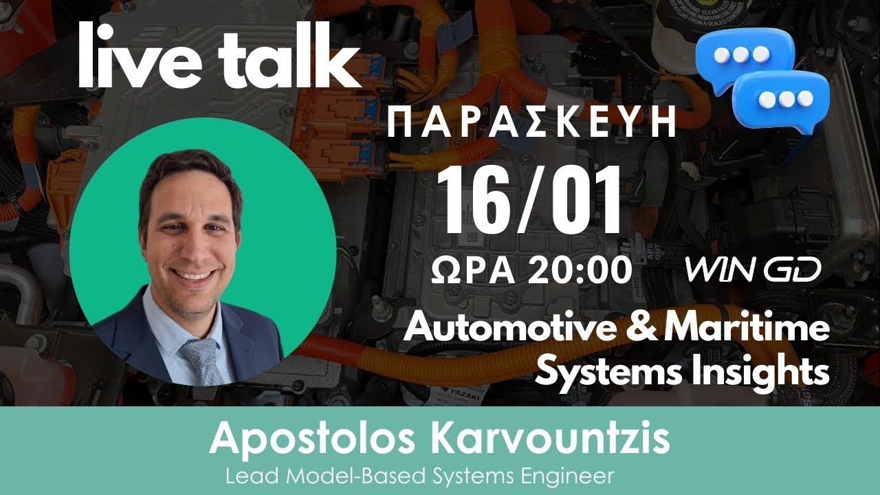 12th Live Talk | Apostolos Karvountzis | Maritime & Automotive Systems Insights