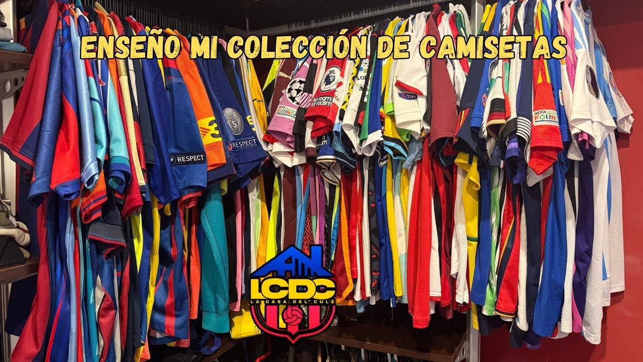 ENSEÑO MI COLECCIÓN DE CAMISETAS DE FÚTBOL. ACTUALIZADO A JULIO 2025