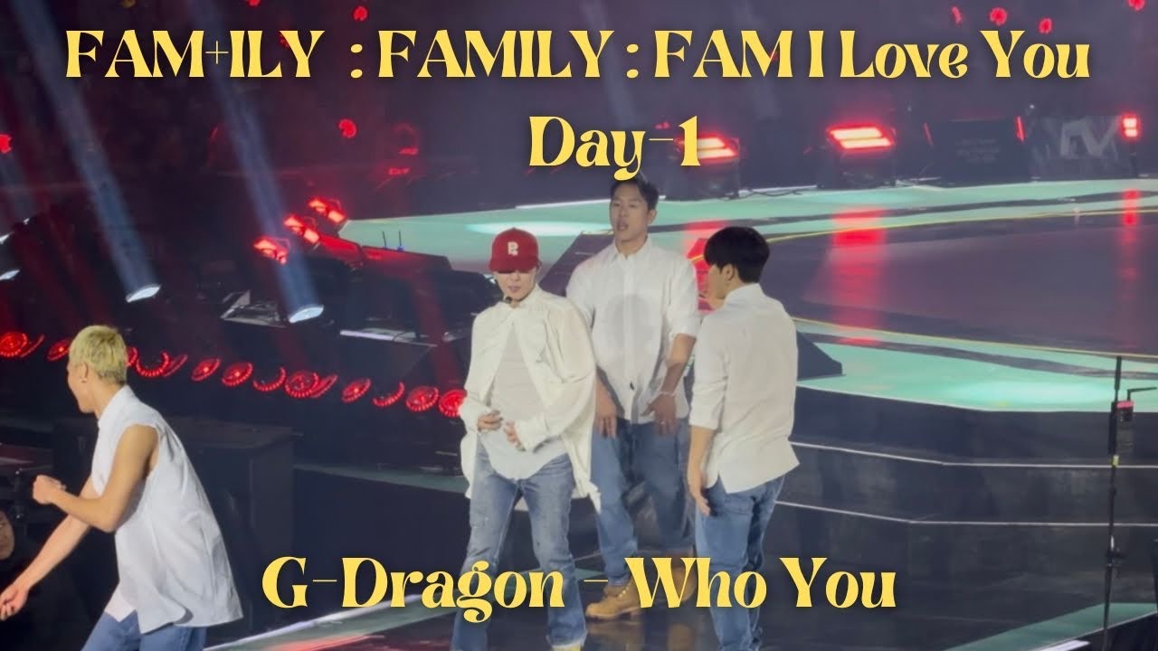 20260206 [FAM + ILY] FAM meeting opening who you? 니가 뭔데 - GDRAGON Day 1