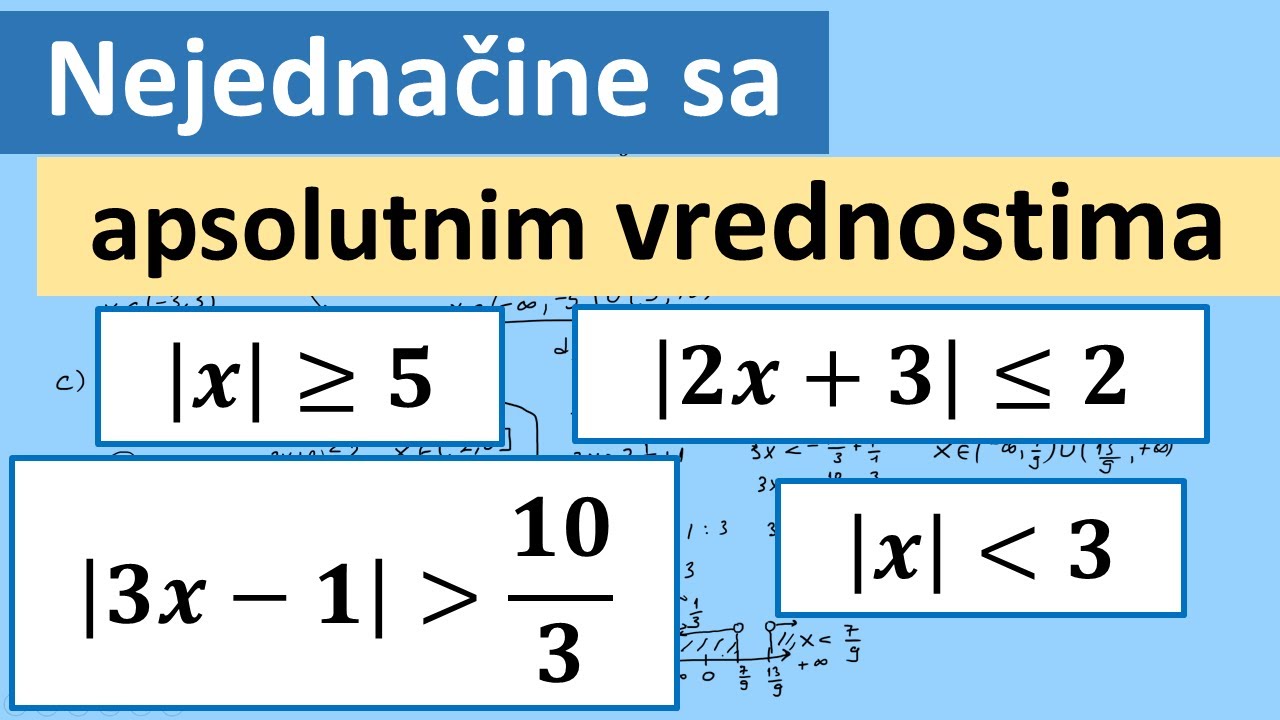 Nejednačine sa apsolutnim vrednostima