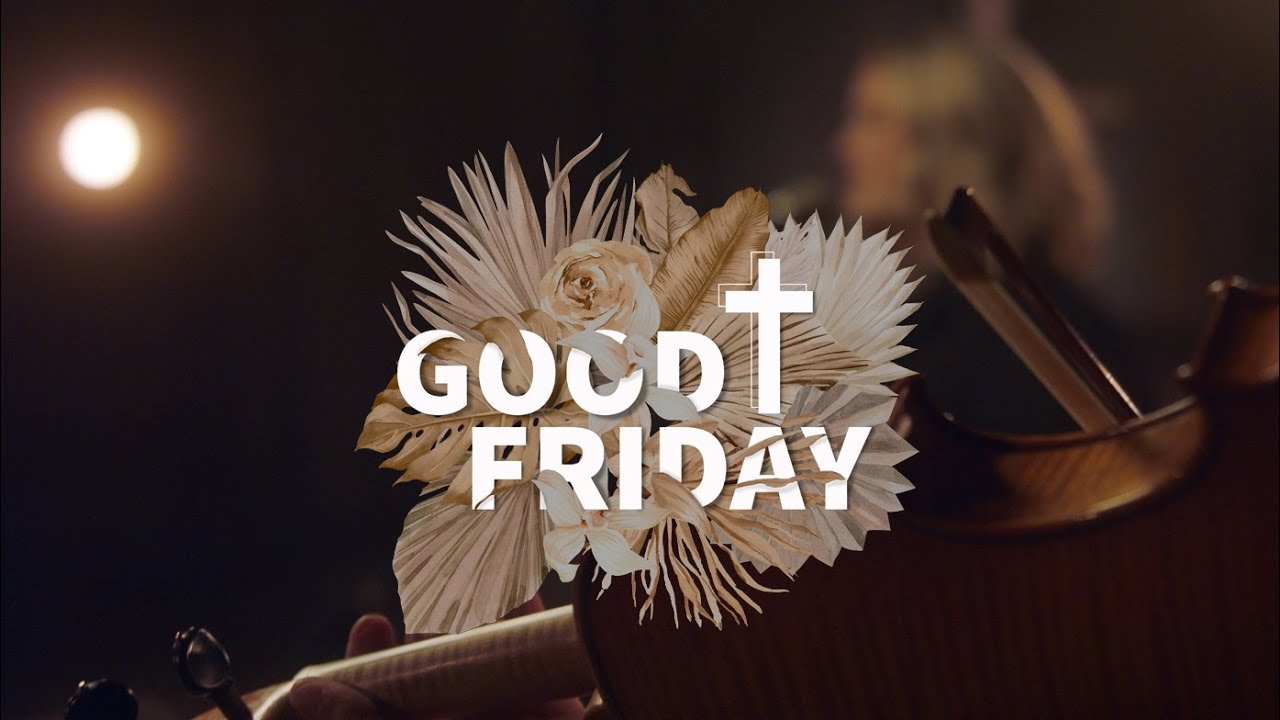 Good Friday 2021 • Calvary Community Church