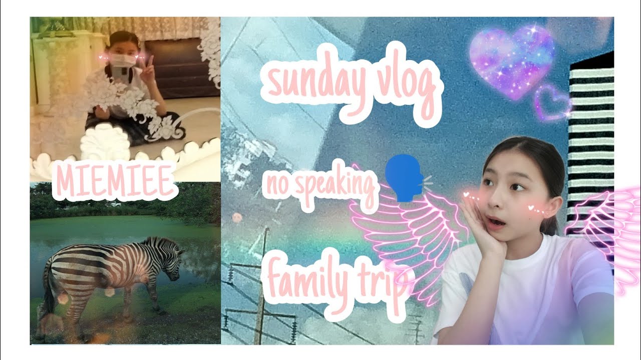 sunday vlog!! 🌈🌸💖🌟zoo / food / car / family trip / MIEMIEE / old video  #MIEMIEEtrip