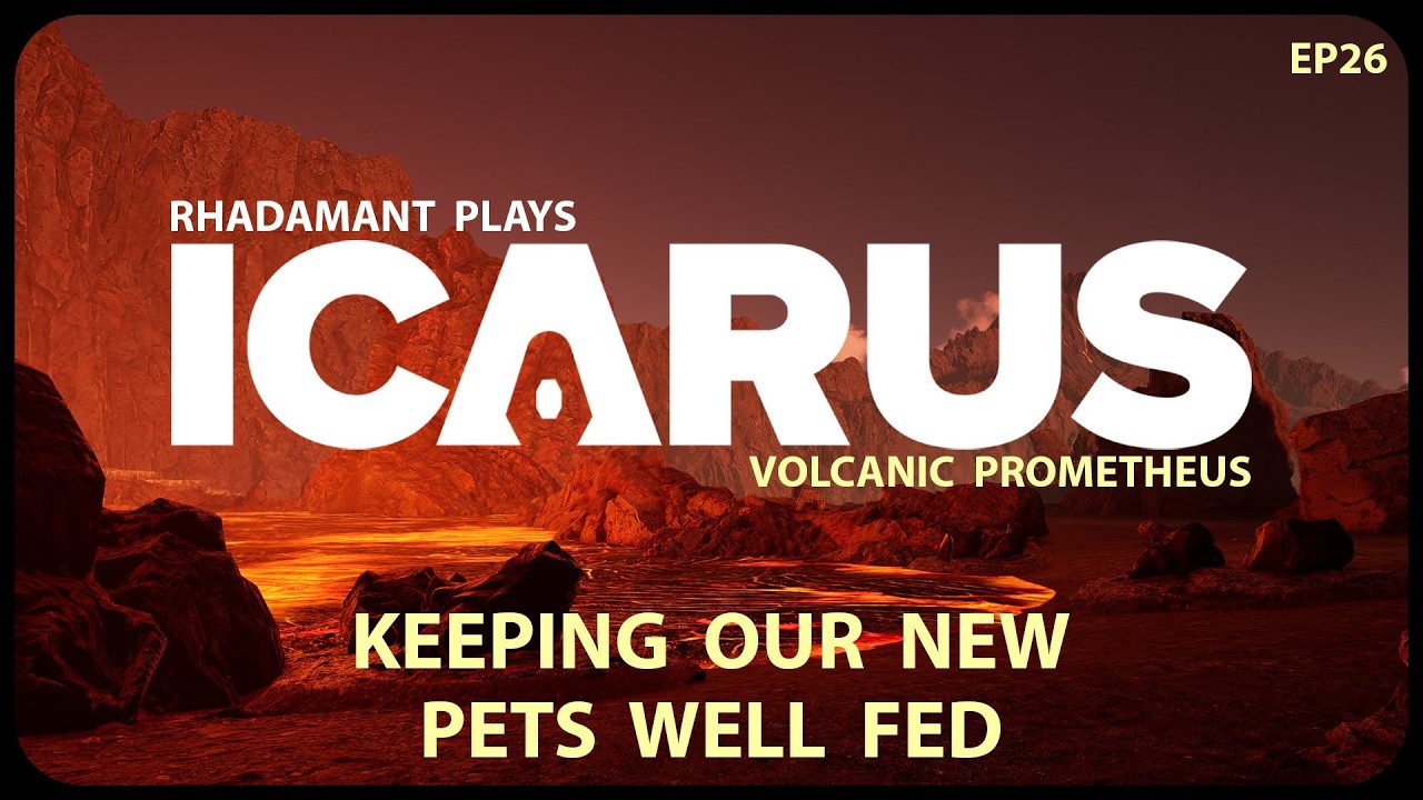 Keeping Our New Pets Well Fed in Icarus - Volcanic Prometheus Challenge Run // EP26