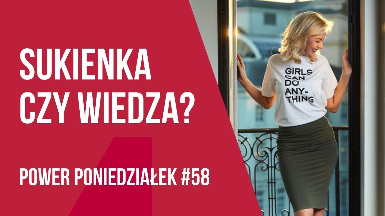 Nowa sukienka czy inwestycja w siebie? POWER PONIEDZIAŁEK #58
