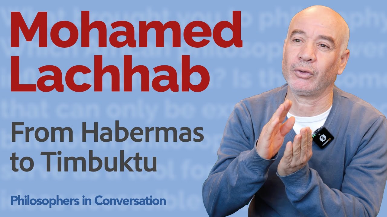 From Habermas to Timbuktu: Teaching African Philosophies in Morocco (Mohamed Lachhab)