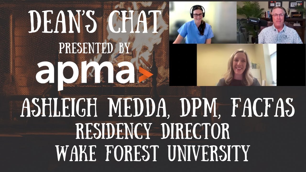 Ep. 248 - Ashleigh Medda, DPM, Residency Director, Wake Forest University School of Medicine