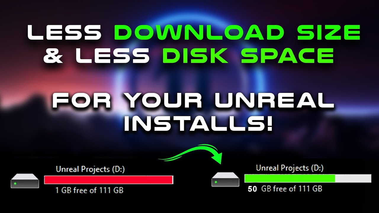 Less download size and storage space for your unreal installs !