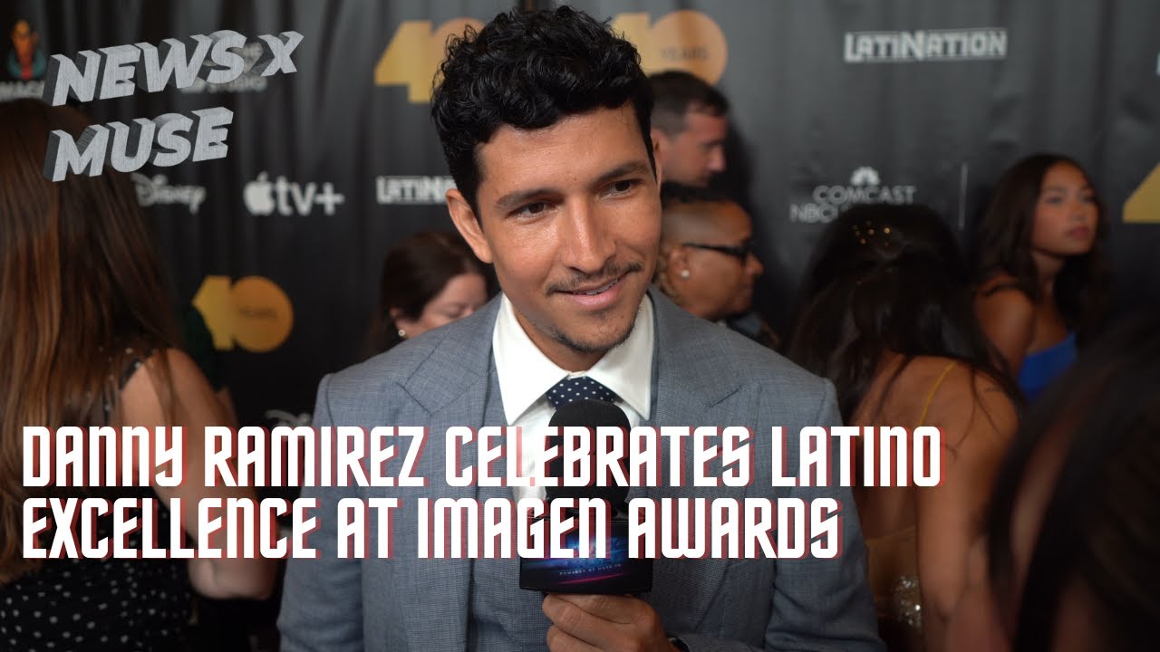 Danny Ramirez Celebrates Latino Excellence at Imagen Awards