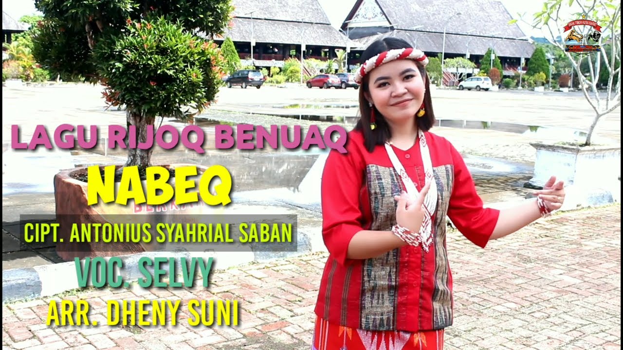 LAGU RIJOQ DAYAK BENUAQ TERBARU || By. SELVI _ Arr. DHENY SUNI