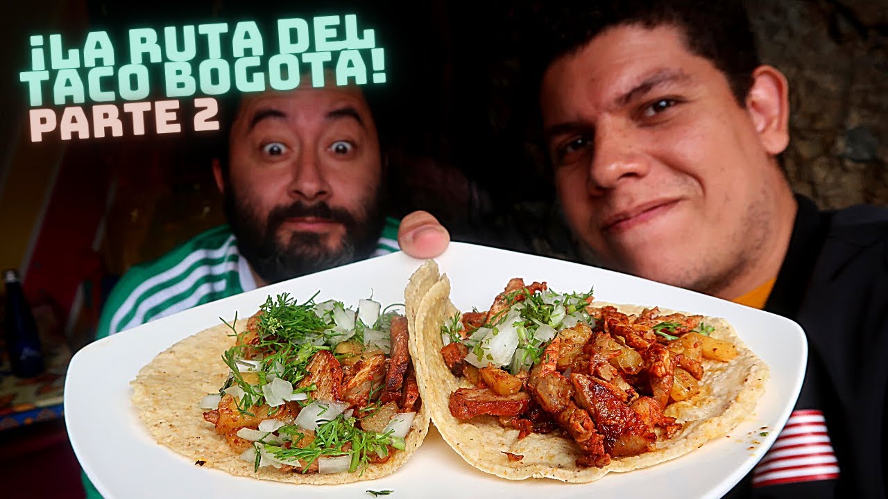Los mejores TACOS MEXICANOS de BOGOTÁ 🌯 La Ruta del Taco Colombia Parte 2