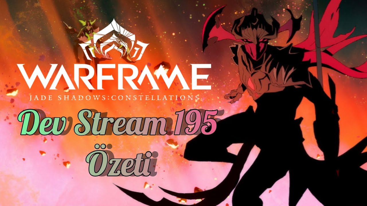 Warframe Devstream 195 &Ouml;zeti 😈 Dolu Dolu Bir Haziran'a Giriyoruz! 😇