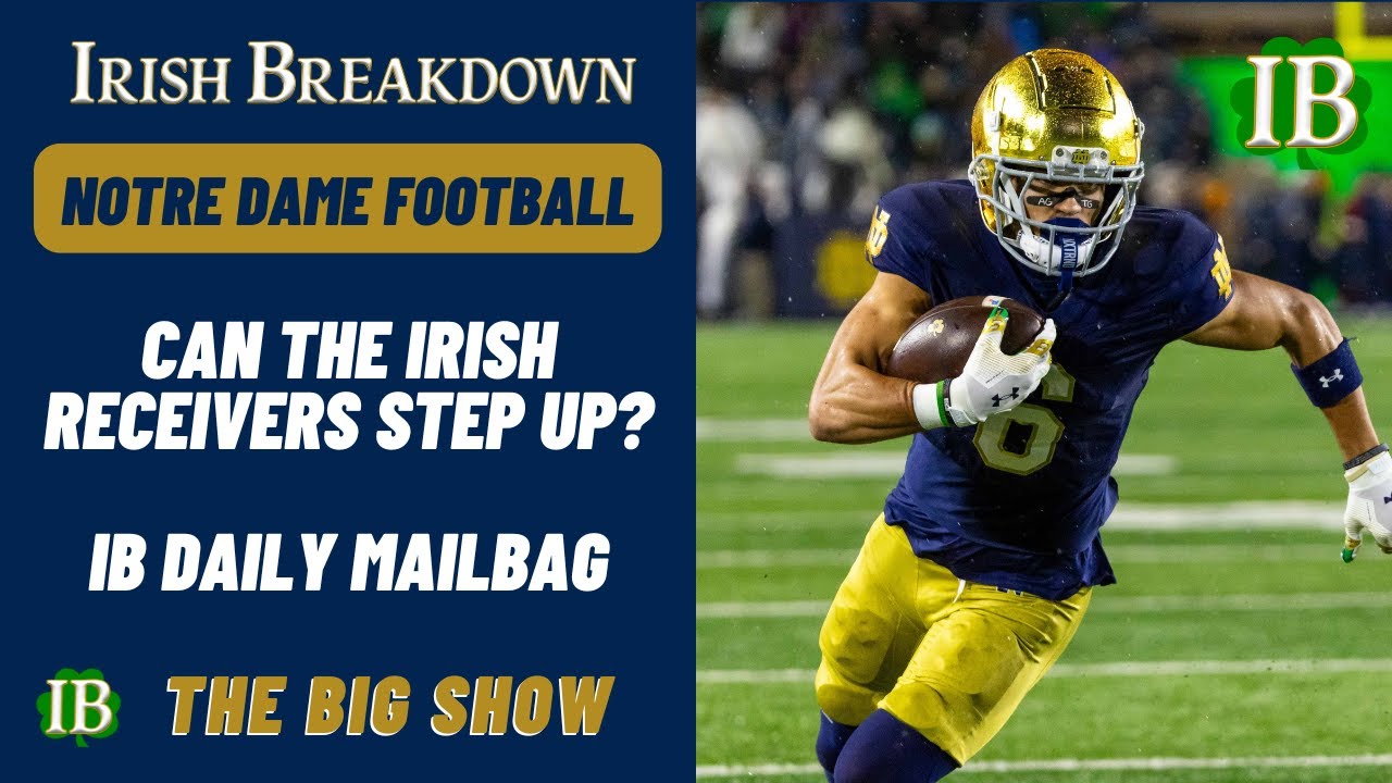 Notre Dame Wide Receivers Must Answer Crucial Questions