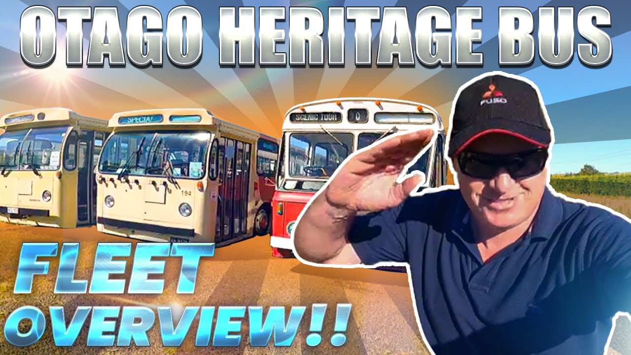 【Otago Heritage Bus】Fleet walk around, Leyland’s, Dennis Trident, and more !!