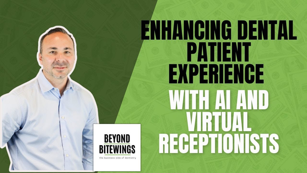 Enhancing Dental Patient Experience with AI and Virtual Receptionists