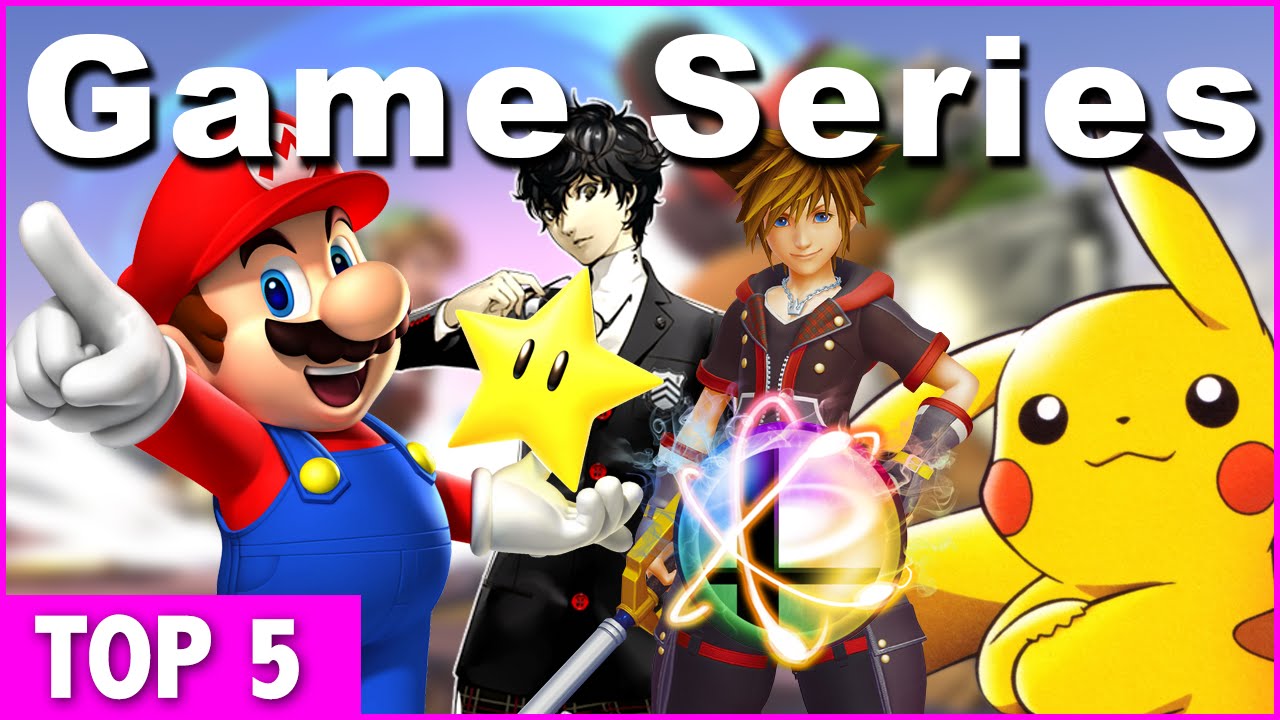 Top 5 Favorite Video Game Series