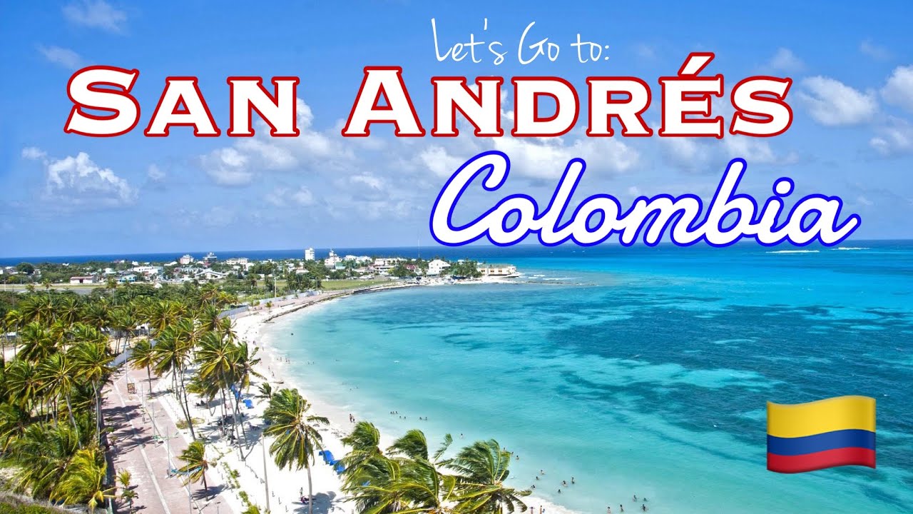 Let's Go to: San Andrés Colombia | San Andrés Travel Vlog (April '22)