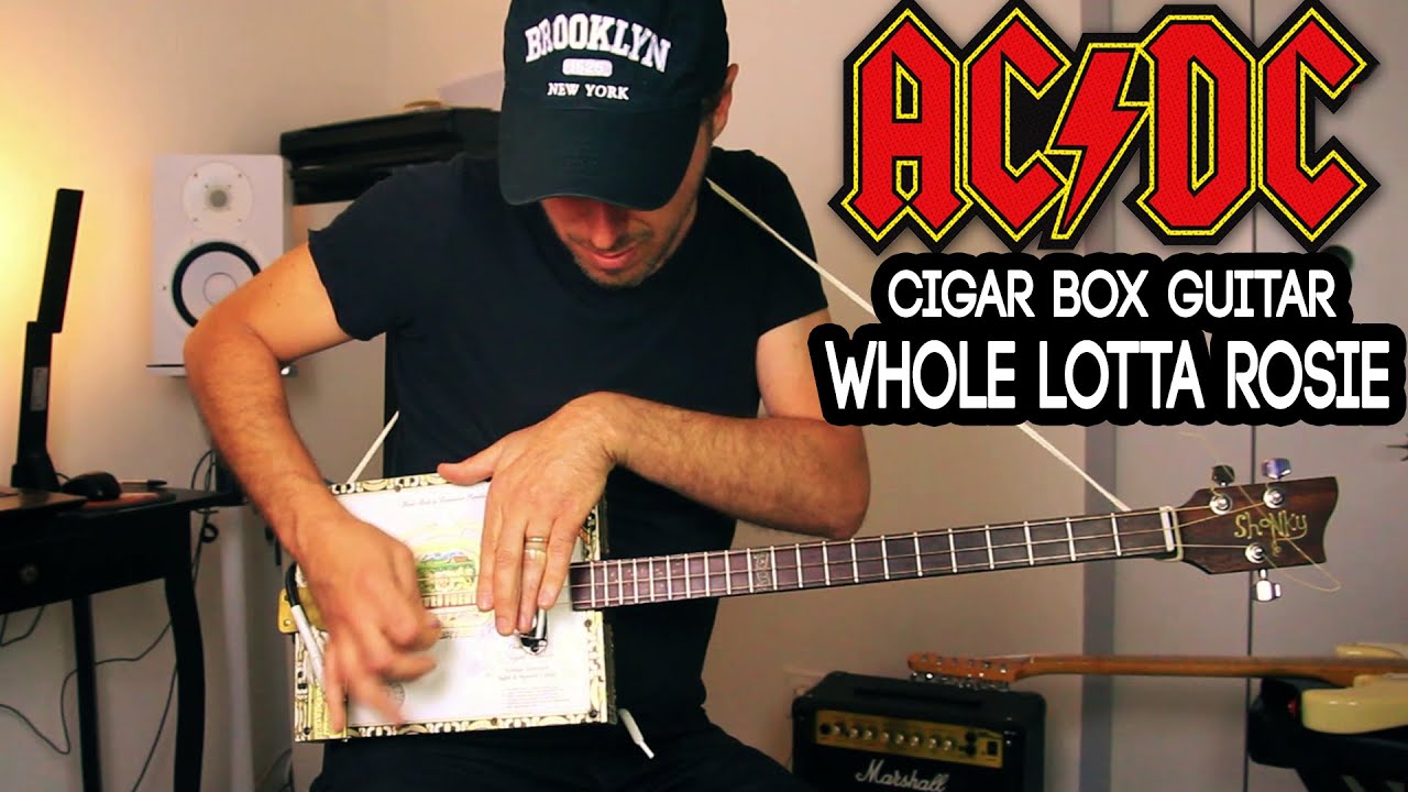 AC/DC - Whole Lotta Rosie - CIGAR BOX GUITAR MUSIC