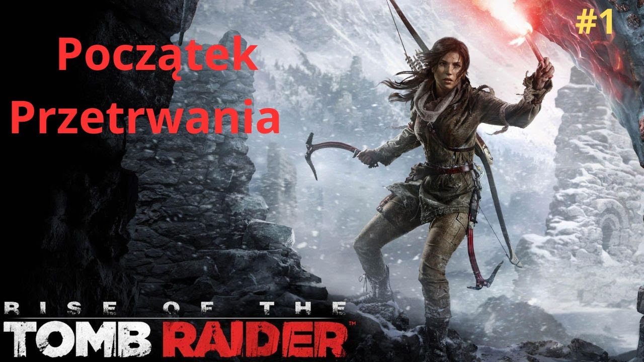 Rise of the Tomb Raider Survival Beginning #1