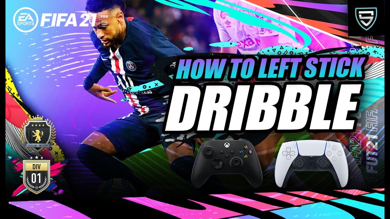 FIFA 21 HOW TO DRIBBLE | LEFT STICK DRIBBLING TUTORIAL | EFFECTIVE DRIBBLING IN FUT 21