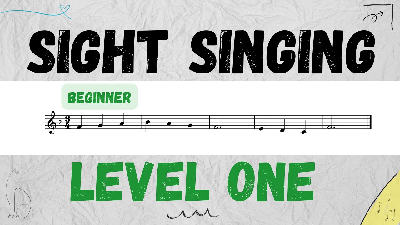 Sight Singing Practice - Level One