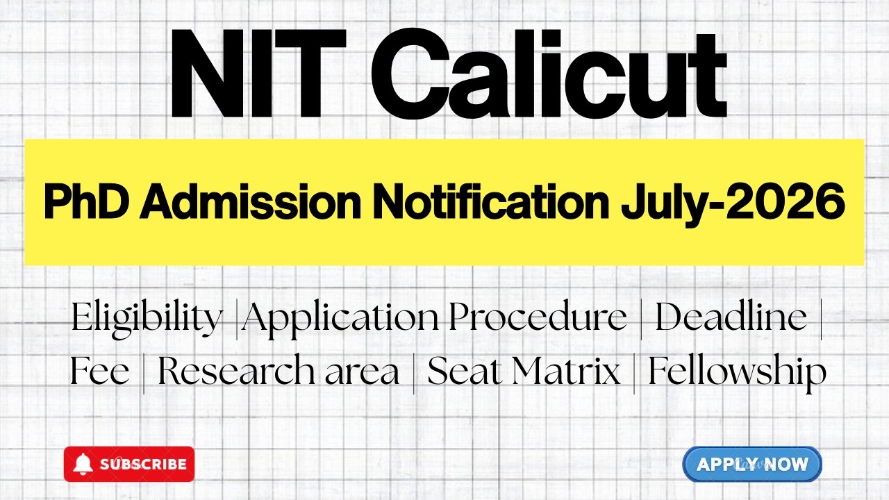NIT Calicut PhD Admission July 2026 | Eligibility, Fellowship, Last Date | HustleWithRishu