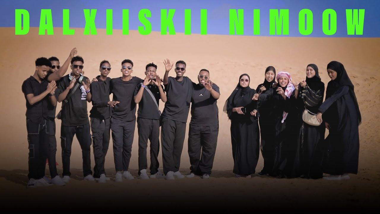 DALXIIS KII NIMOOW IYO SIDAA U USOO BAASHAALNAY DHAMAAN TEAM KA