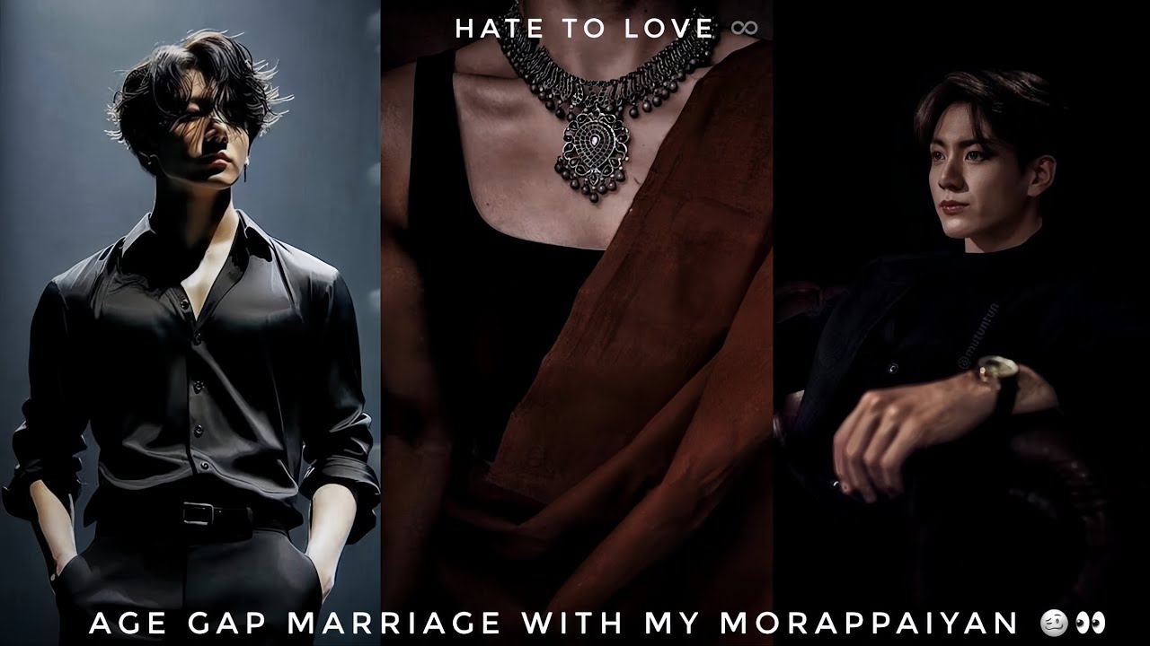 Age Gap Marriage With My Morappaiyan 😩BTS Jungkook Oneshot Tamil 🤎Tamil voice over 🦋#btsfftamilvoice