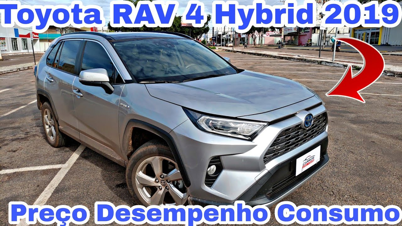 Carros pra Você - Toyota RAV4 Hybrid SX 2019 - Vale a pena um Híbrido?