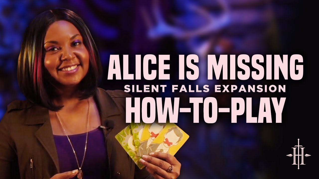 How to Play - Alice is Missing Silent Falls Expansion