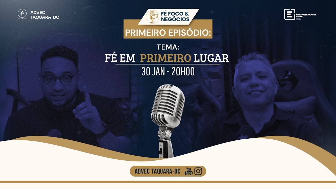 Fé, Foco & Negócio | ESTREIA – Fé em Primeiro Lugar