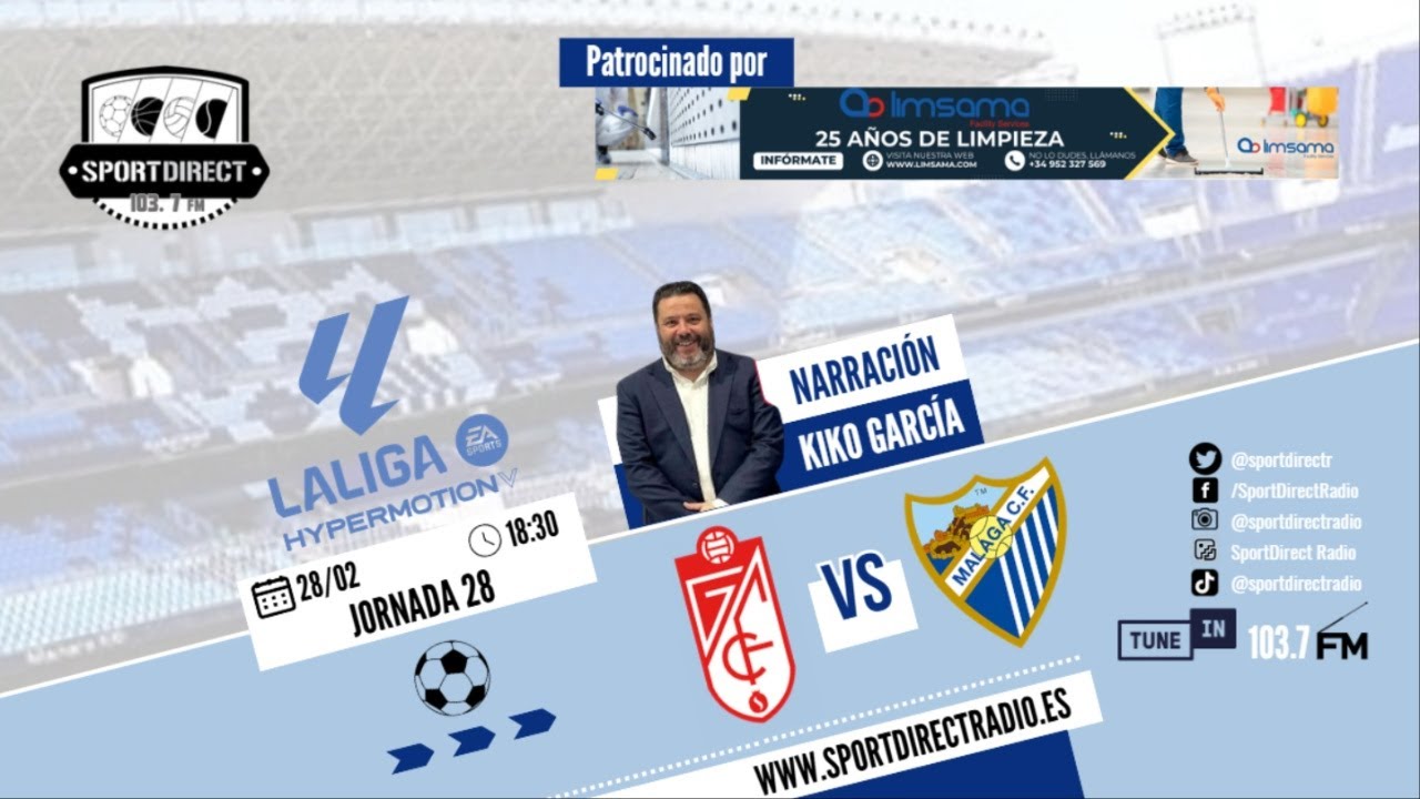 🔴 DIRECTO | GRANADA CF vs MÁLAGA CF | Jornada 28 LaLiga Hypermotion | SportDirect Radio