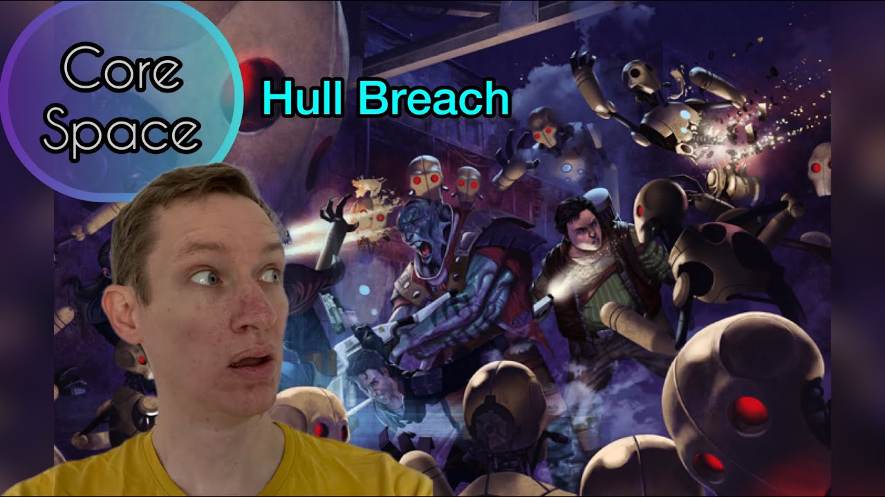 CORE SPACE : HULL BREACH