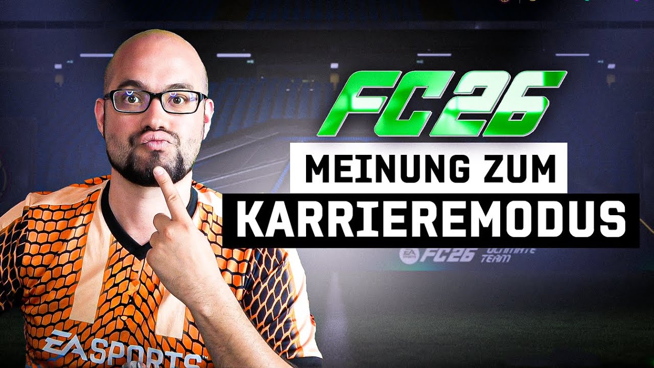 FC26 ● Mein erste Meinung nach 2 Jahren zum Karrieremodus