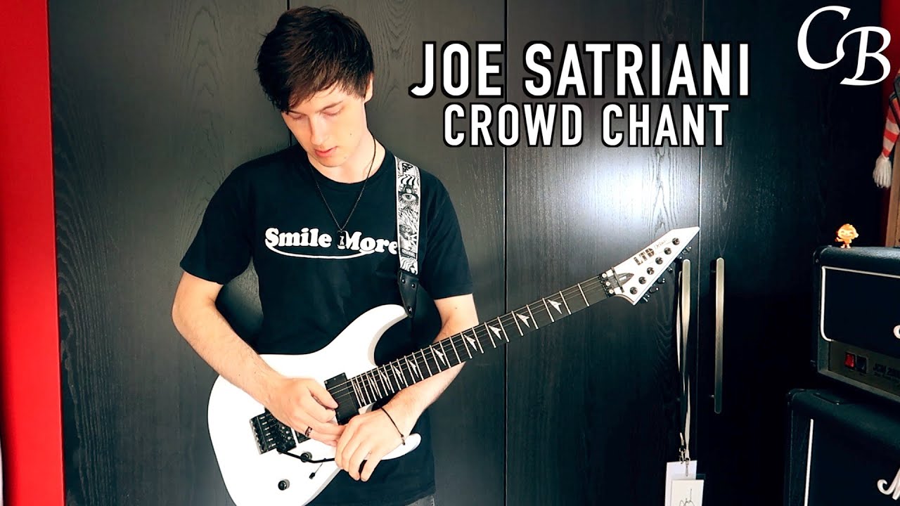 Joe Satriani - Crowd Chant - Guitar Cover (Standard Tuning)