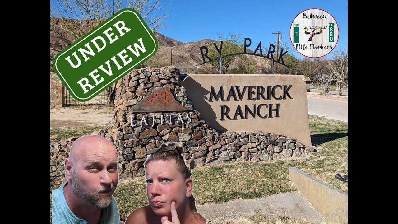 Review of Maverick Ranch RV Park in Lajitas Texas