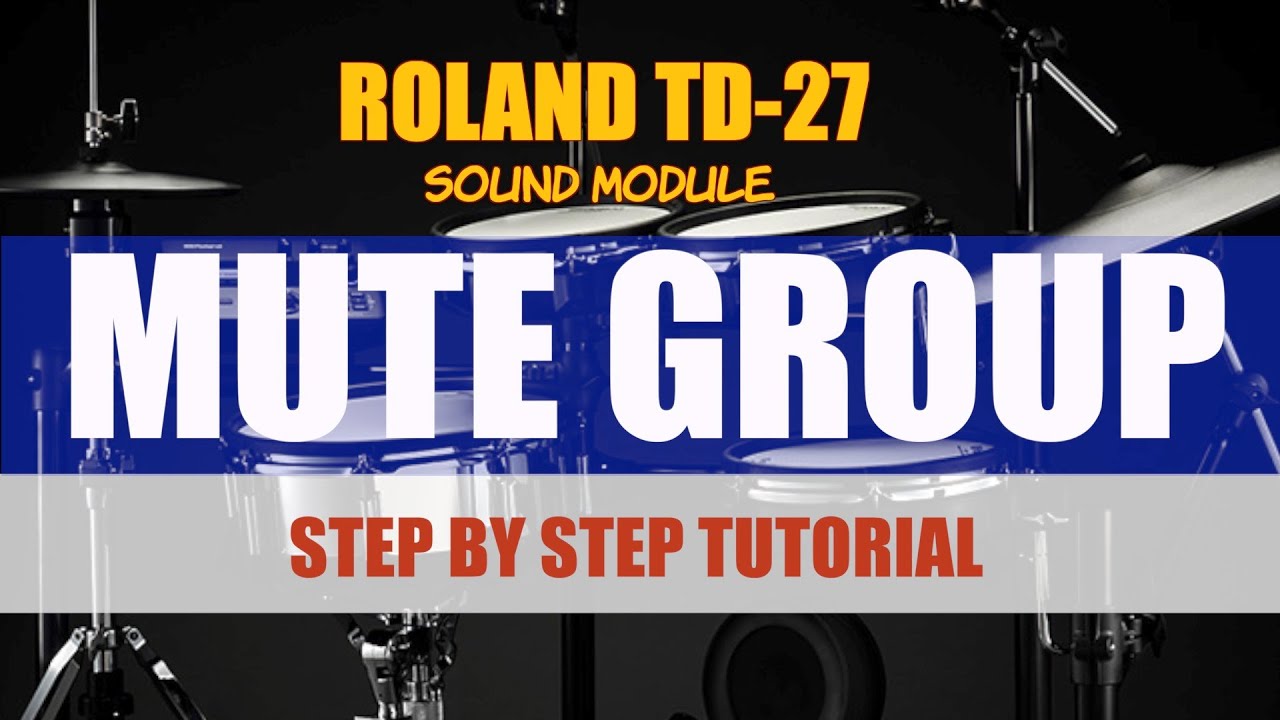 Roland TD-27 (как настроить группу отключения звука)