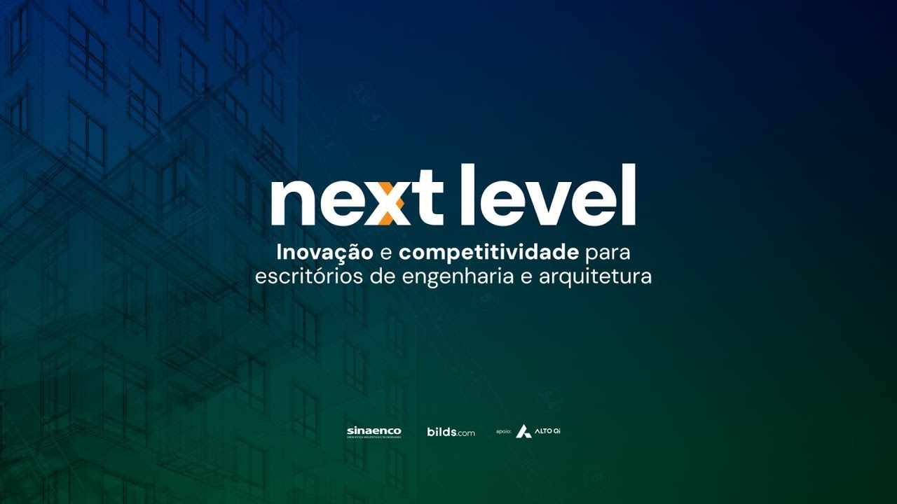 NEXT LEVEL - BIM em projetos de infraestrutura como avançar com segurança técnica