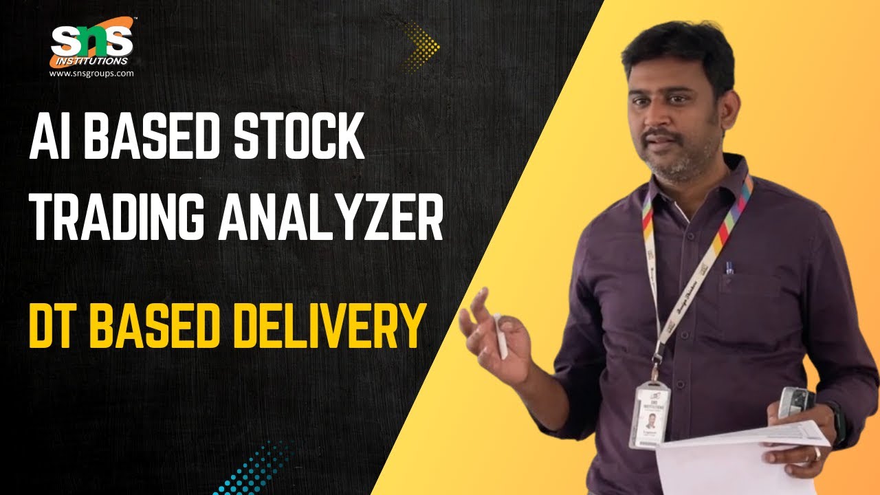 AI Based Stock Trading Analyzer | DT Delivery | SNS Institutions