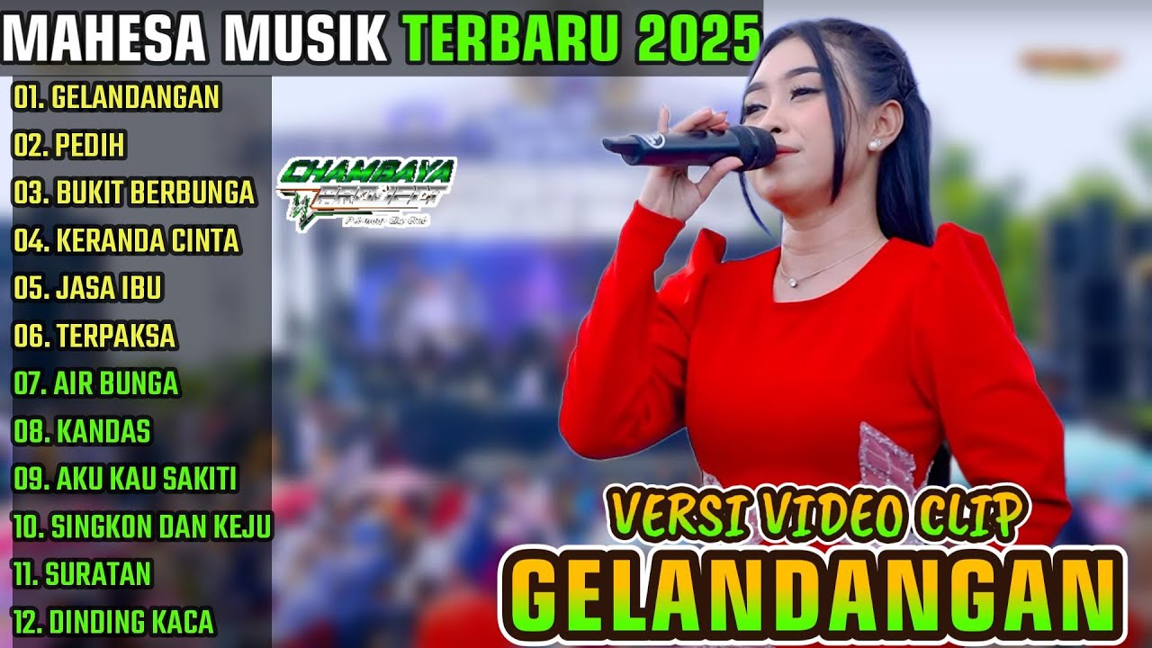 GELANDANGAN - PEDIH - BUKIT BERBUNGA || MAHESA MUSIK FULL ALBUM TERBARU 2025