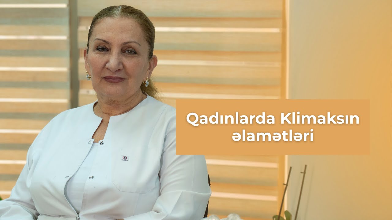 Qadınlarda klimaks dövrü 