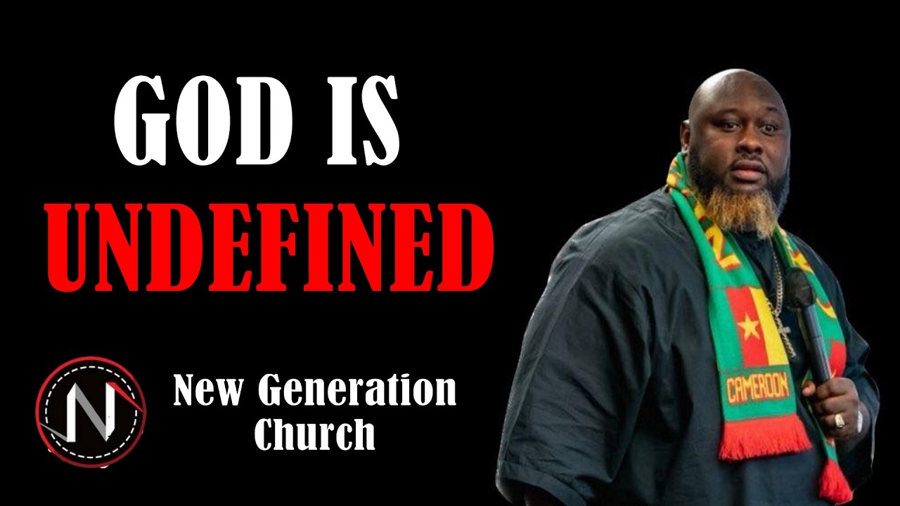 God Says He is Undefined (But He is Divine) – Stephen P. Kulu (New Generation Church)