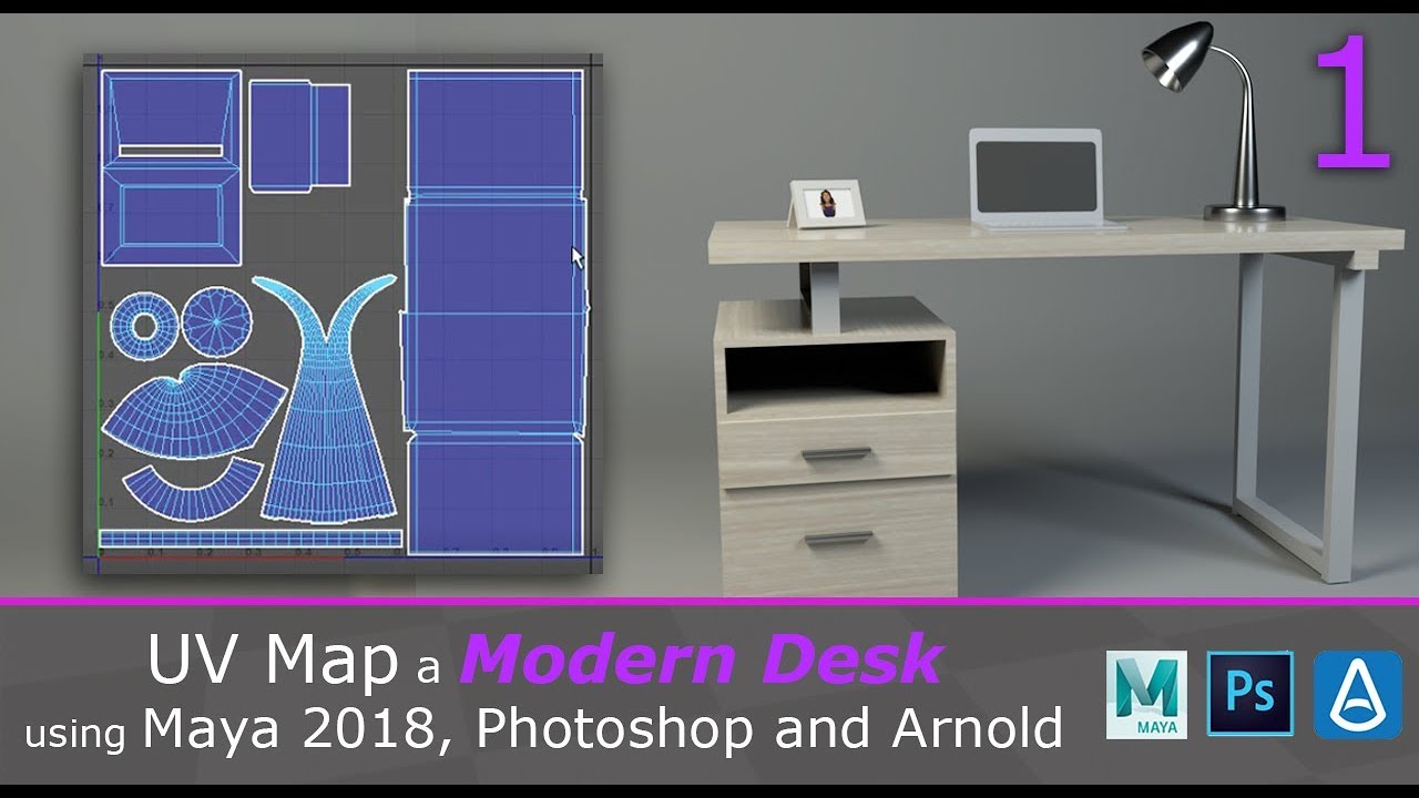 UV Map a Modern Desk and Assets using Maya 2018