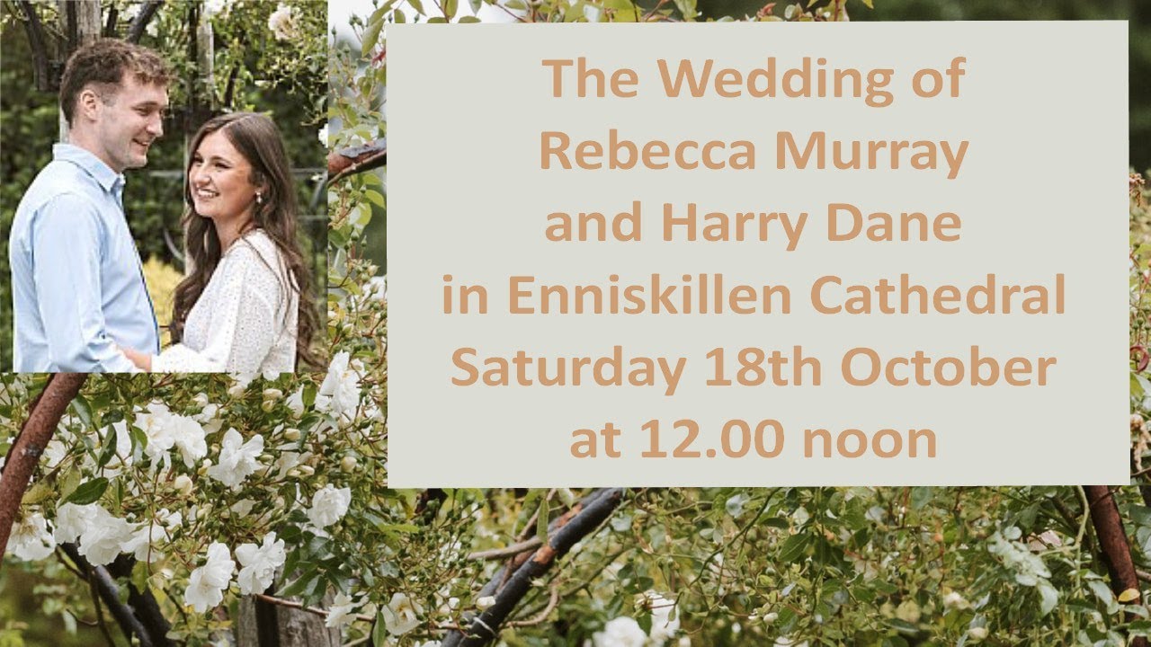 The wedding of Rebecca Murray and Harry Dane in Enniskillen Cathedral