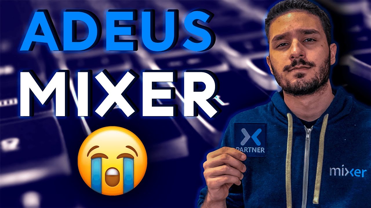 O FIM DE UMA PLATAFORMA - ADEUS MIXER!