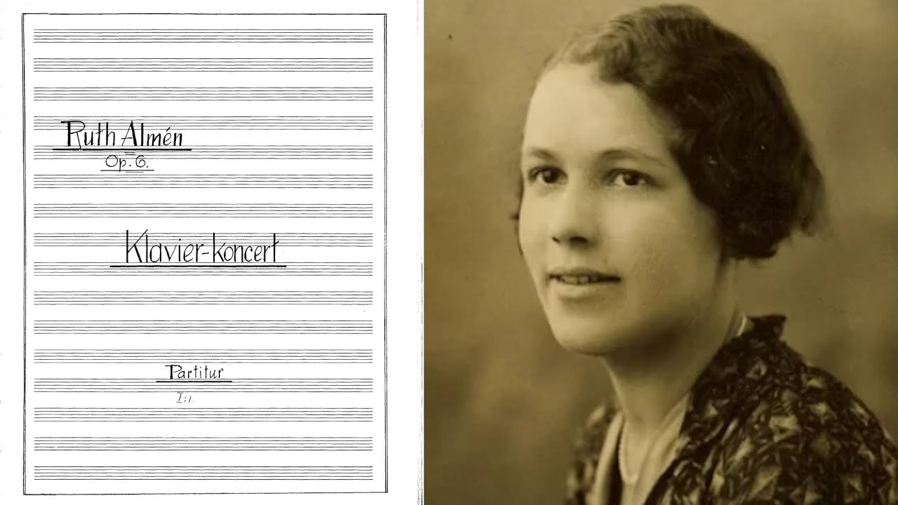 Ruth Almén; Piano Concerto in D min, Op.6 (1920-30)
